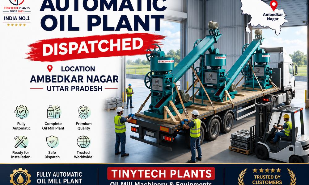 Automatic Oil Mill Plant Dispatched to Ambedkar Nagar, Uttar Pradesh